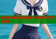 精品动漫麻豆精品视频平台精彩内容随时观看